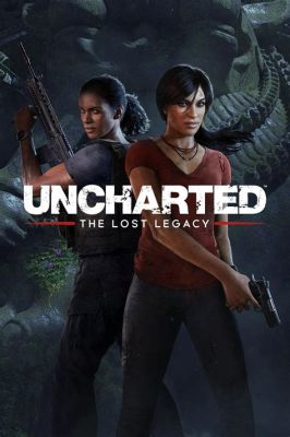 Uncharted: The Lost Legacy - Uma aventura emocionante repleta de mistério e ação explosiva!