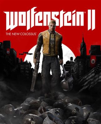 Wolfenstein II: The New Colossus - Uma Odisseia Explosiva Através de uma América Dominada por Nazis!